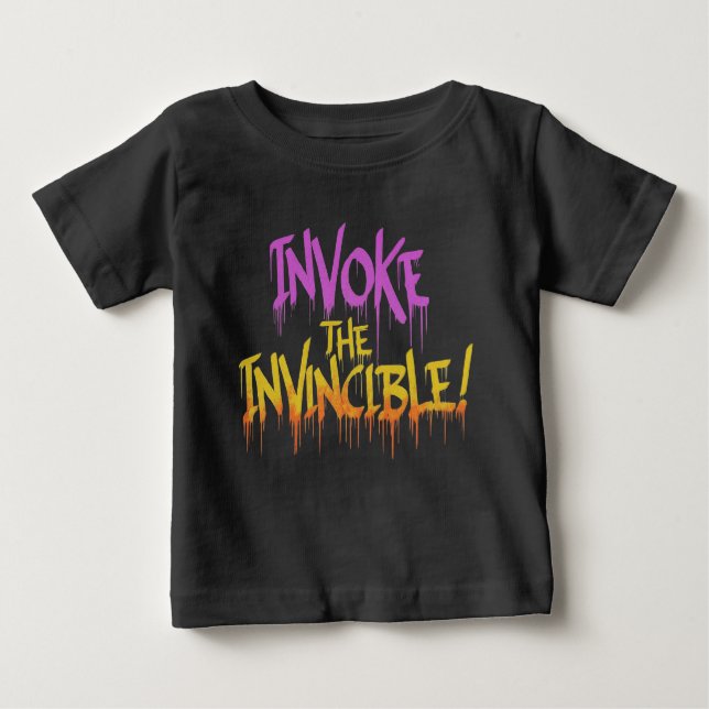 Invoke the Invincible Baby T-Shirt (Front)