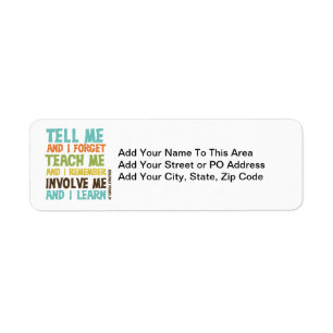 Involve Me Inspirational Quote Label