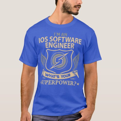 Ios Software Engineer Superpower Job Gift Item T_Shirt