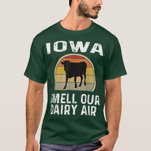 Iowa Dairy Farmer Smell Our Dairy Air Retro Cow Fu T_Shirt