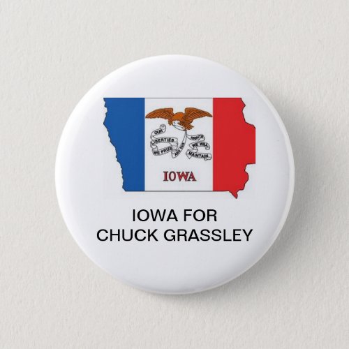 IOWA for CHUCK GRASSLEY SENATE Button