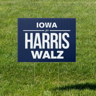 Iowa for Harris Walz Sign