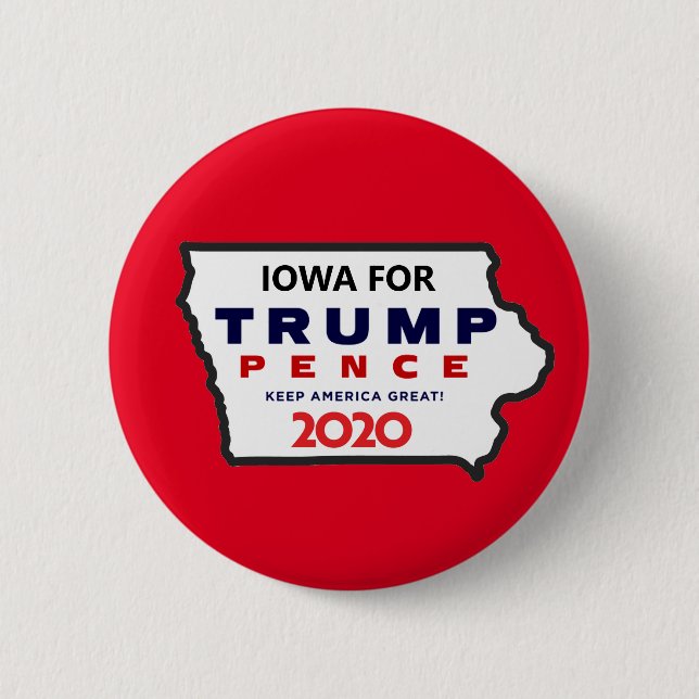 Iowa for Trump Pence 2020 Button (Front)