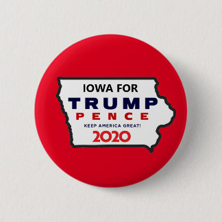 Iowa for Trump Pence 2020 Button