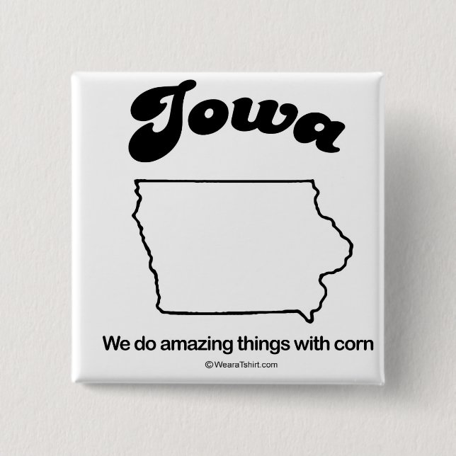 IOWA - "IOWA STATE MOTTO" T-shirts and Gear Button (Front)