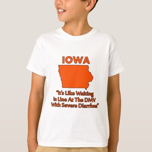 Iowa _ Like Waiting In Line At The DMV T_Shirt