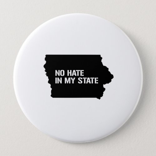 Iowa No Hate In My State Pinback Button