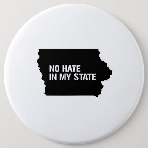 Iowa No Hate In My State Pinback Button