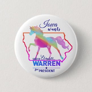 Iowa wants Senator Elizabeth Warren for President Button
