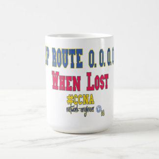 IP Route 0.0.0.0 When Lost – Funny CCNA Network Coffee Mug