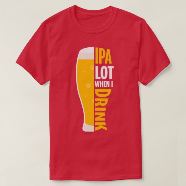IPA DRINK T T-Shirt (Design Front)