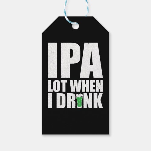 Ipa Lot When I Drink Beer St Patricks Day 2020 Gift Tags