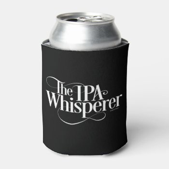 Ipa Whisperer Can Cooler by eBrushDesign at Zazzle