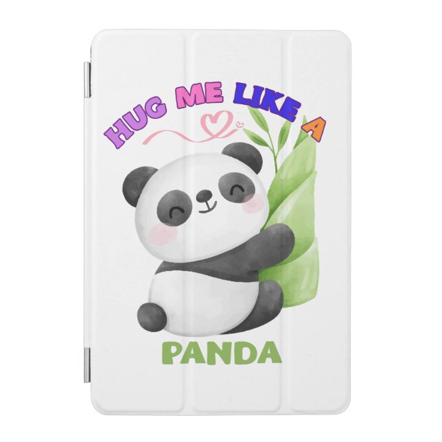 iPad Case – Hug Me Like a Panda 🐼 (Front)
