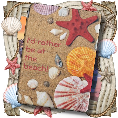 iPAD CASE _ Id Rather Be At The Beach _ Golden