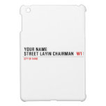 Your Name Street Layin chairman   iPad Mini Cases