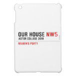 Our House  iPad Mini Cases