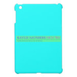 Kaylie Saunders  iPad Mini Cases