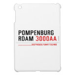 POMPENBURG rdam  iPad Mini Cases