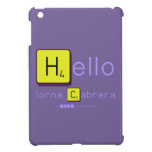 Hello
 lorna Cabrera 
 
   iPad Mini Cases