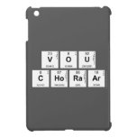 VOU 
 CHORAAR  iPad Mini Cases