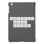 Periodic
 Table
 Writer  iPad Mini Cases