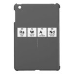 Rawand
   iPad Mini Cases