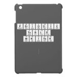 Periodic
 Table
 Writer 
 
   iPad Mini Cases