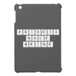 Periodic
 Table
 Writer  iPad Mini Cases