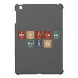Monticola
 House  iPad Mini Cases