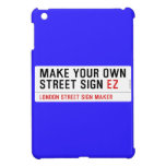 make your own street sign  iPad Mini Cases