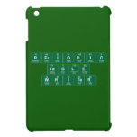 Periodic
 Table
 Writer  iPad Mini Cases