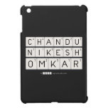 chandu 
 Nikesh
 omkar  iPad Mini Cases