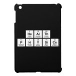 Health
 Physics  iPad Mini Cases