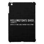 Kellington's shed  iPad Mini Cases