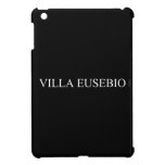 Villa EUSEBIO  iPad Mini Cases