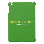 Happy Birthday Tyler  iPad Mini Cases