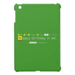Yeah!!! It's July again. Durotym 13th is clicking    
    Happy birthday in ad..  iPad Mini Cases