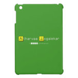 Atharvaa Jogalekar  iPad Mini Cases