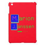 Marion
 Janssen  iPad Mini Cases
