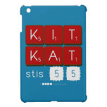 KIT
 KAT
 stis 55  iPad Mini Cases
