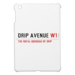 Drip Avenue  iPad Mini Cases