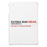 Kavisha shah  iPad Mini Cases