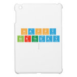 happy
 birthday
   iPad Mini Cases