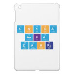 Annisa 
 Aulia
  zahra  iPad Mini Cases