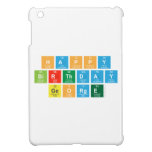 Happy
 Birthday
 George  iPad Mini Cases