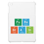 
 pure
 brain  iPad Mini Cases