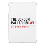 THE LONDON PALLADIUM  iPad Mini Cases