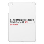 Dj shimtonic reloaded Tembisa 1632  iPad Mini Cases