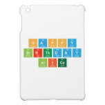happy
 birthday
 alice  iPad Mini Cases
